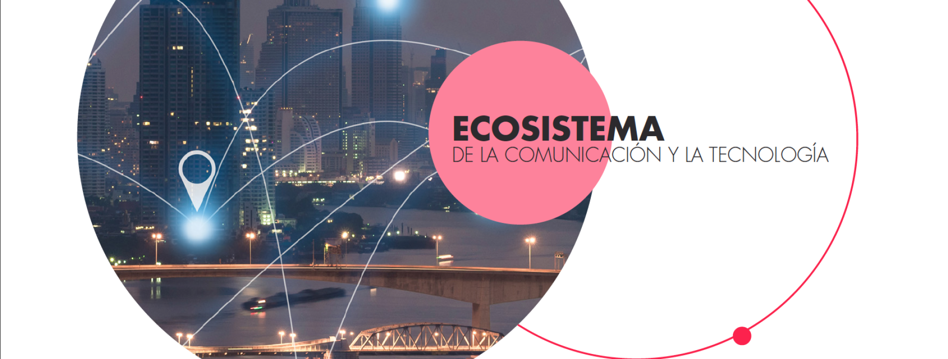 FORO ECOSISTEMA COMUNICACIÓN Y TECNOLOGÍA