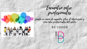 Encuentro entre profesionales, puesta en común de aspectos sobre el interiorismo by CODDB